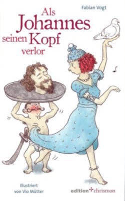 Als Johannes seinen Kopf verlor