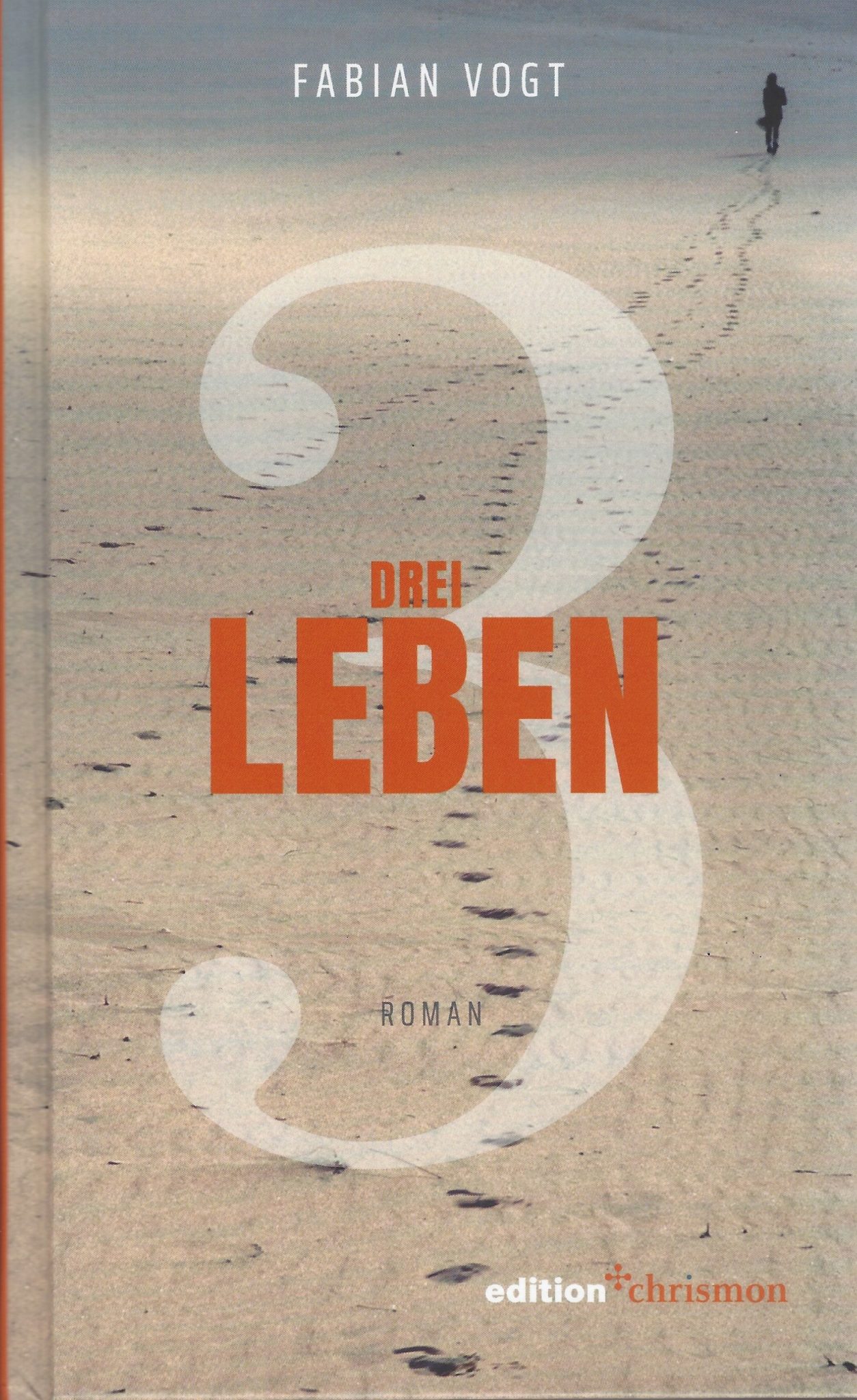 Drei Leben Fabian Vogt