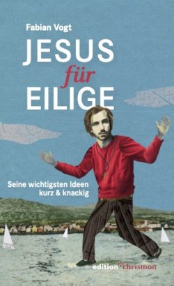 Jesus für Eilige